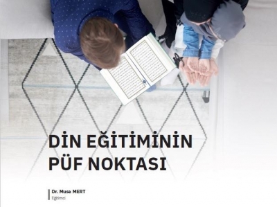 Din Eğitiminin Püf Noktası