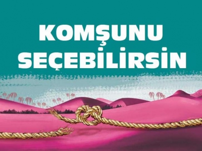 Komşunu Seçebilirsin
