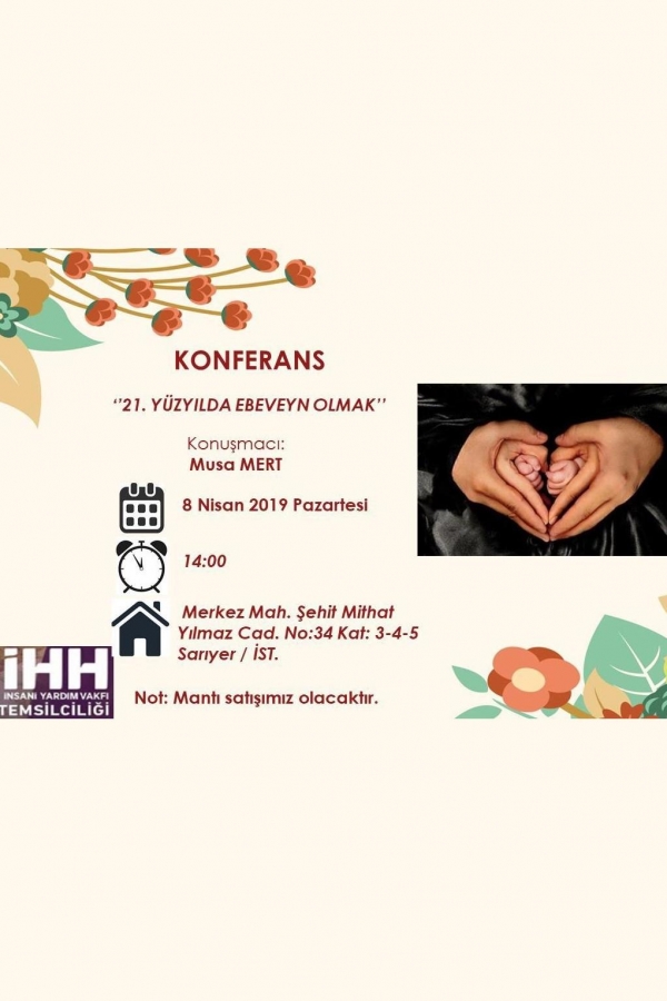 Konferans / 21. Yüzyılda Ebeveyn Olmak / Sarıyer - İSTANBUL