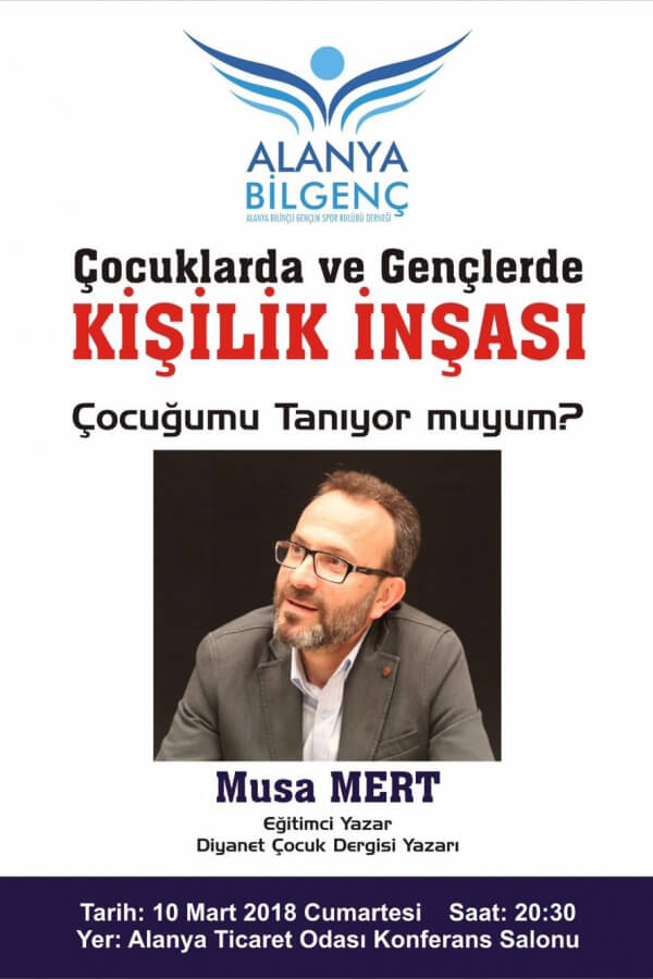 Konferans / Çocuklarda ve Gençlerde Kişilik İnşası / Alanya - ANTALYA