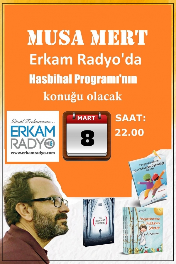 Musa Mert, Erkam Radyo'nun konuğu olacak