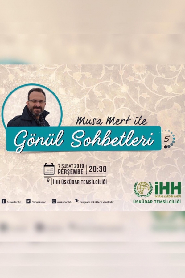 Musa Mert ile Gönül Sohbetleri - 5