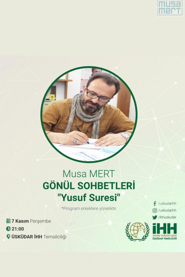 Musa Mert ile Gönül Sohbetleri - Yusuf Suresi