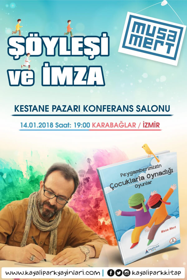 Söyleşi & İmza / Peygamberimiz ve Çocuklar / Karabağlar - İZMİR