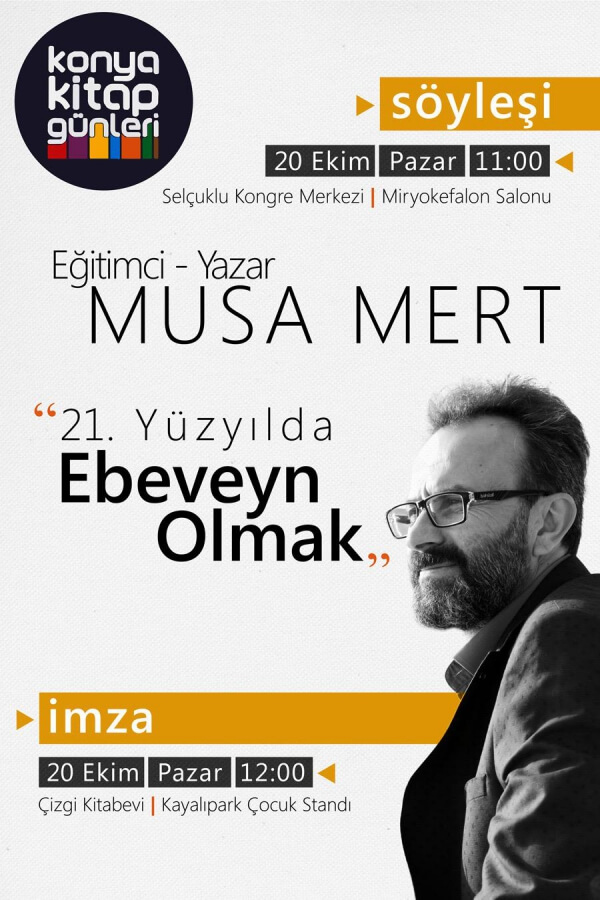 Söyleşi & İmza / 21. Yüzyılda Ebeveyn Olmak / KONYA